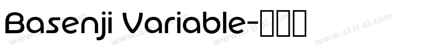 Basenji Variable字体转换